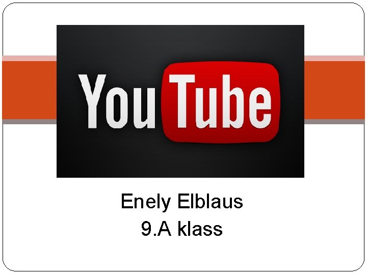 Enely Elblaus 9. A klass 