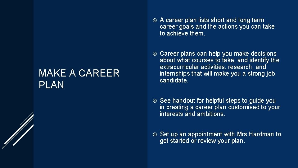A career plan lists short and long term career goals and the actions A career plan lists short and long term career goals and the actions