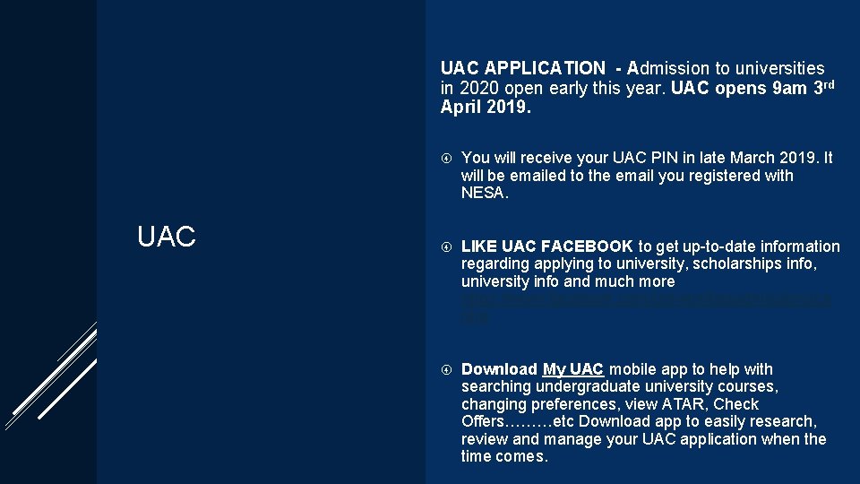 UAC APPLICATION - Admission to universities in 2020 open early this year. UAC opens