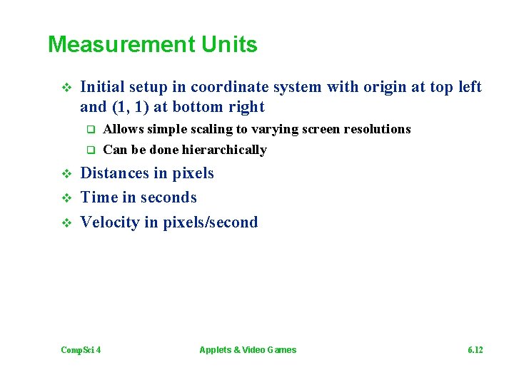 Measurement Units v Initial setup in coordinate system with origin at top left and