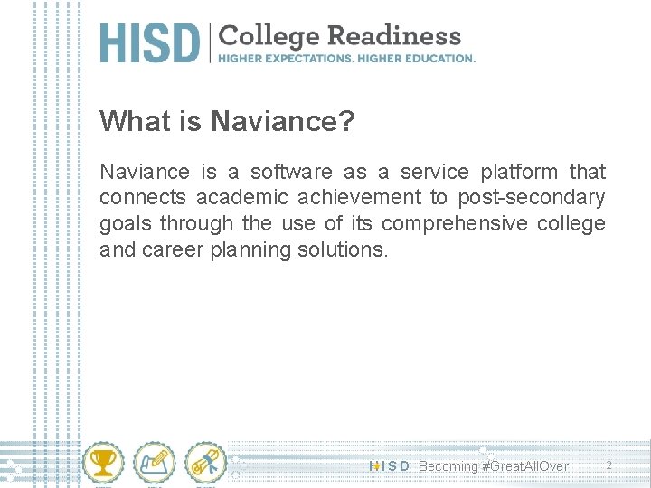 What is Naviance? Naviance is a software as a service platform that connects academic