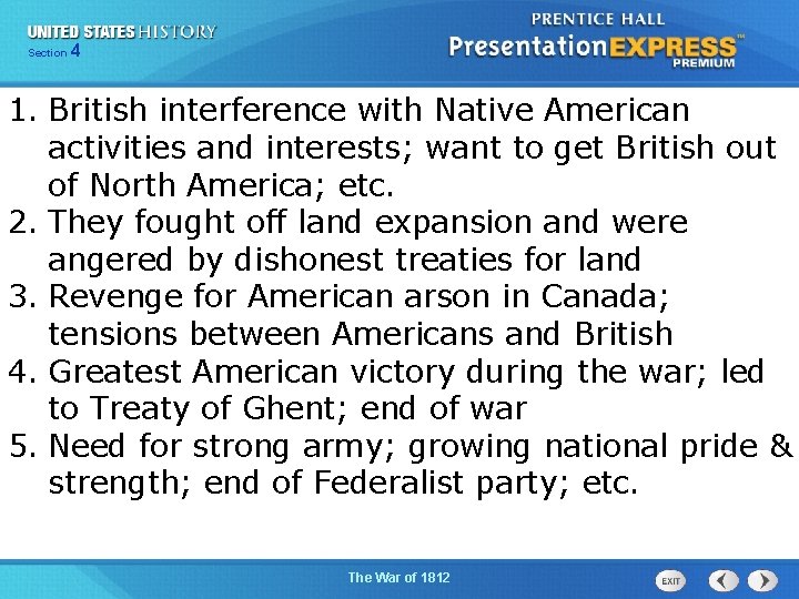 425 Section Chapter Section 1 1. British interference with Native American activities and interests;