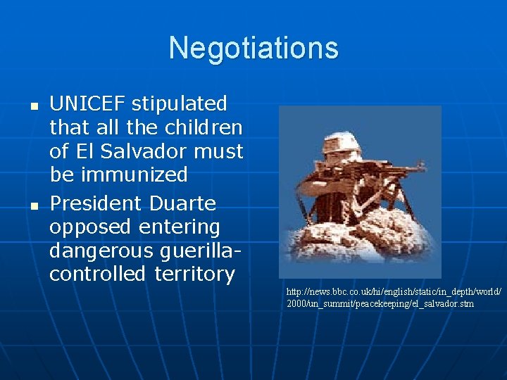 Negotiations n n UNICEF stipulated that all the children of El Salvador must be