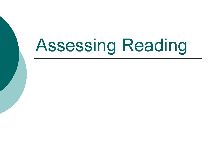 Assessing Reading 