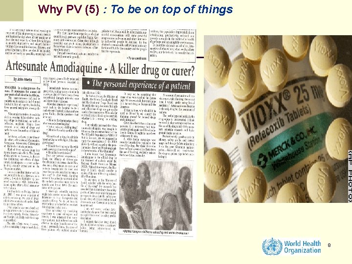 Why PV (5) : To be on top of things 8 