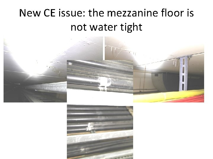 New CE issue: the mezzanine floor is not water tight 