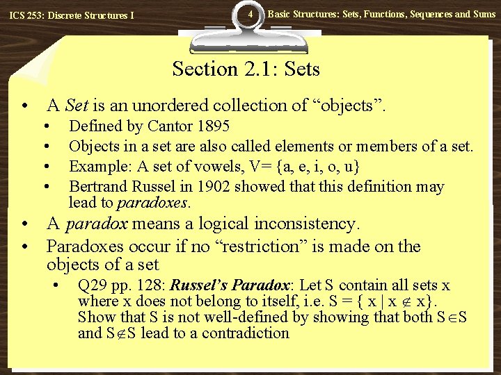 ICS 253: Discrete Structures I 4 Basic Structures: Sets, Functions, Sequences and Sums Section