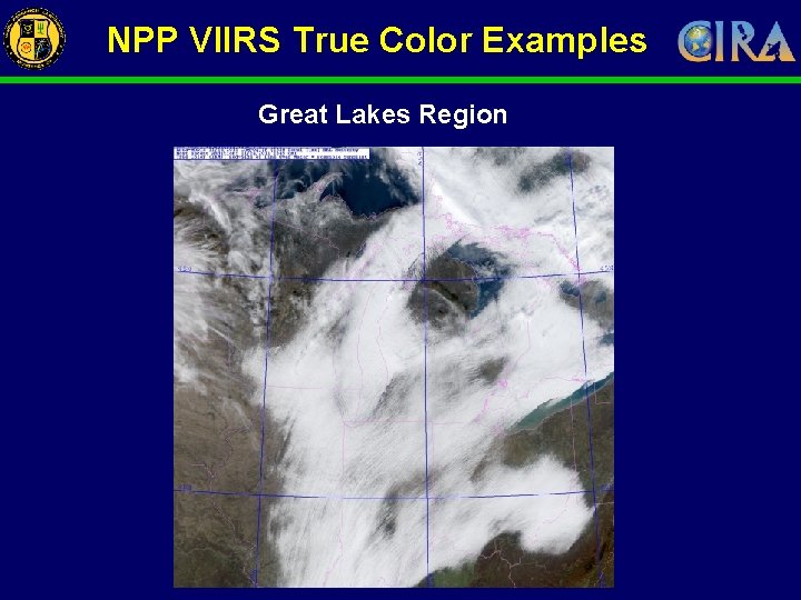 NPP VIIRS True Color Examples Great Lakes Region 