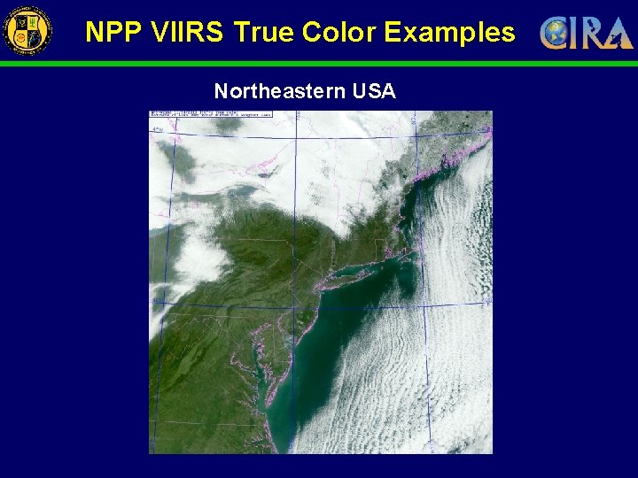 NPP VIIRS True Color Examples Northeastern USA 