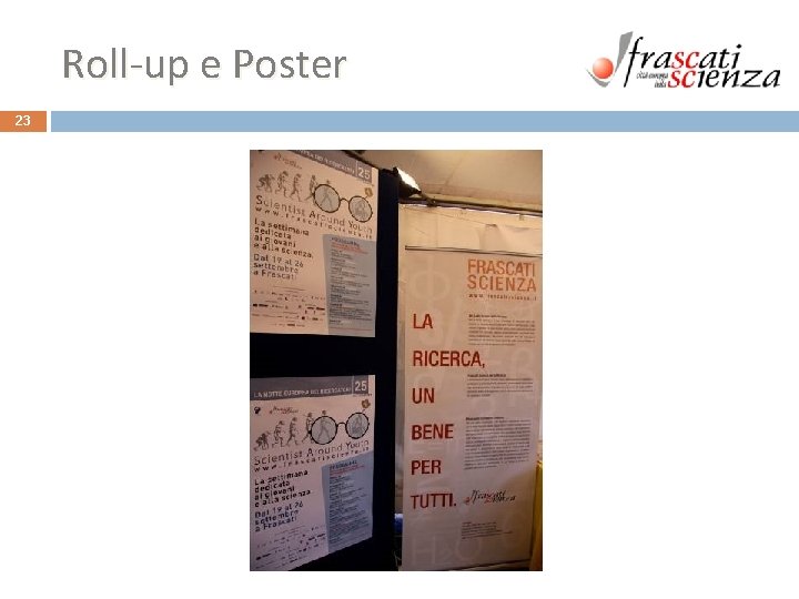 Roll-up e Poster 23 Roll-up e Poster 23