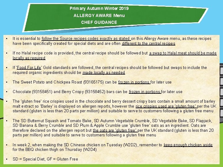 Primary Autumn Winter 2019 ALLERGY AWARE Menu CHEF GUIDANCE • It is essential to