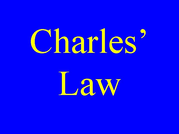 Charles’ Law 