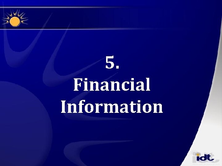 5. Financial Information 