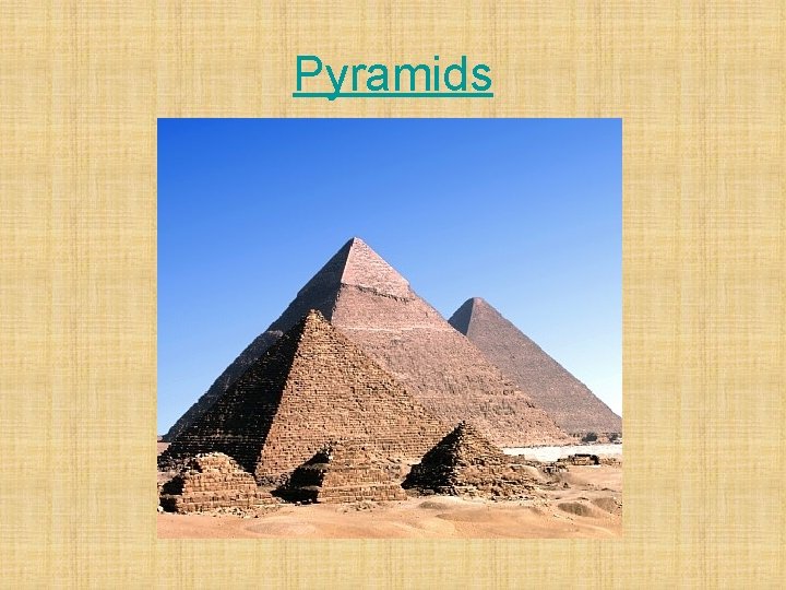 Pyramids 