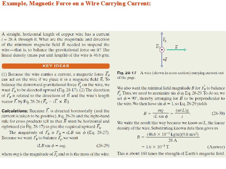 Example, Magnetic Force on a Wire Carrying Current: 