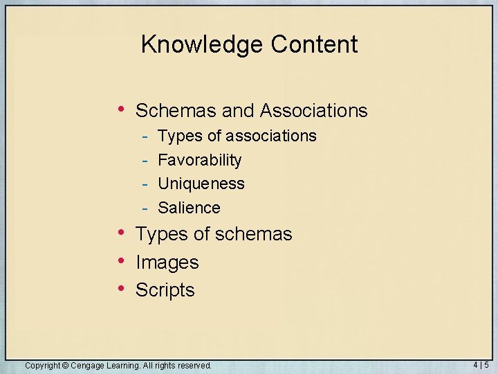 Knowledge Content • Schemas and Associations - Types of associations - Favorability - Uniqueness