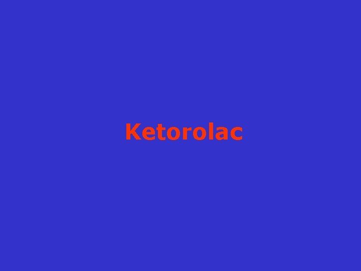 Ketorolac 