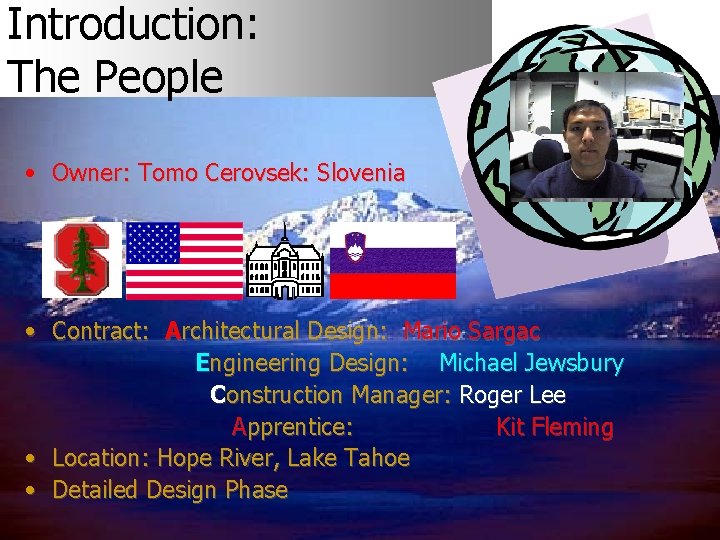 Introduction: The People • Owner: Tomo Cerovsek: Slovenia rchitectural • Contract: A Design: Mario
