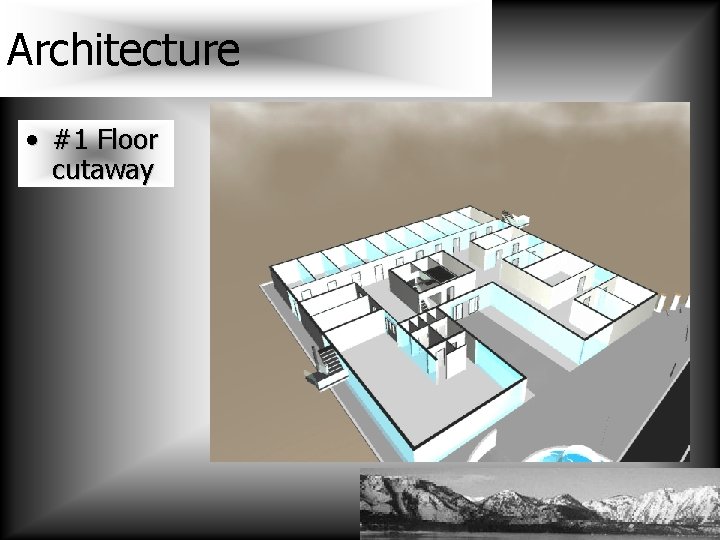 Architecture • #1 Floor cutaway 