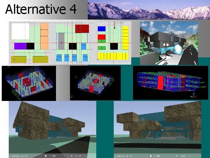 Alternative 4 