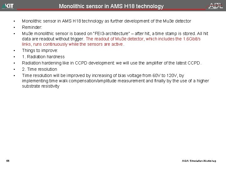 Monolithic sensor in AMS H 18 technology • • 58 Monolithic sensor in AMS