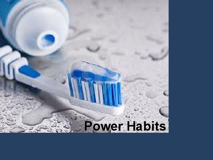 Power Habits 