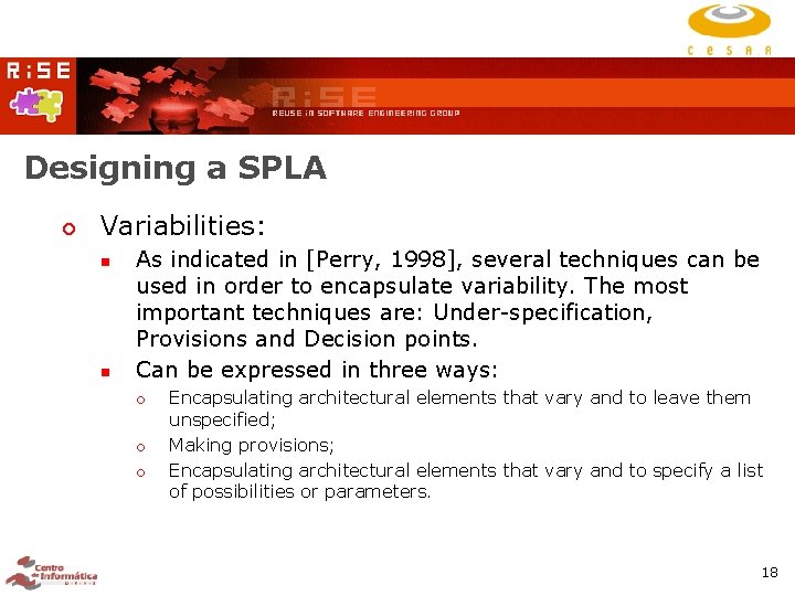 Designing a SPLA Variabilities: As indicated in [Perry, 1998], several techniques can be used