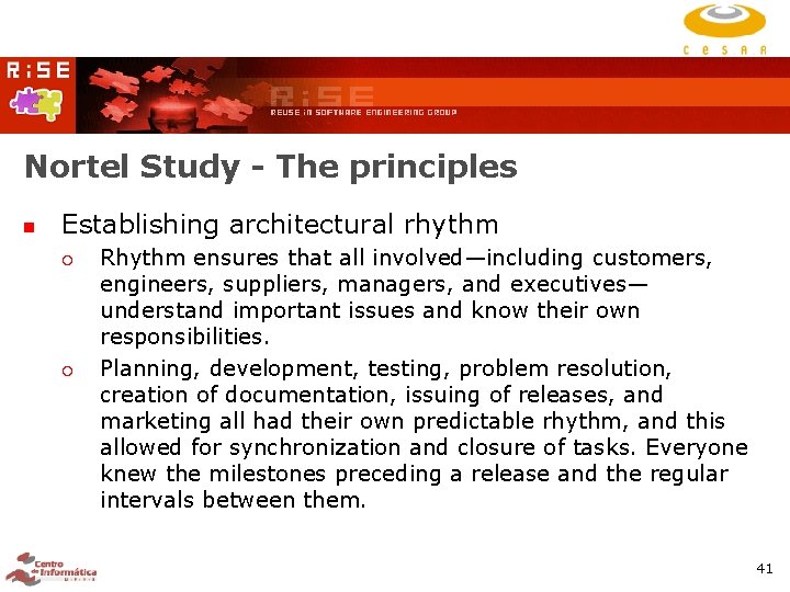 Nortel Study - The principles Establishing architectural rhythm Rhythm ensures that all involved—including customers, Nortel Study - The principles Establishing architectural rhythm Rhythm ensures that all involved—including customers,