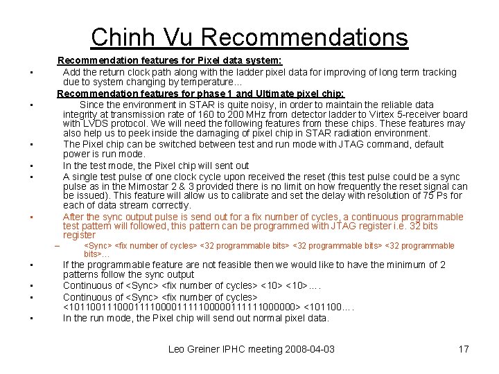 Chinh Vu Recommendations • • • Recommendation features for Pixel data system: Add the