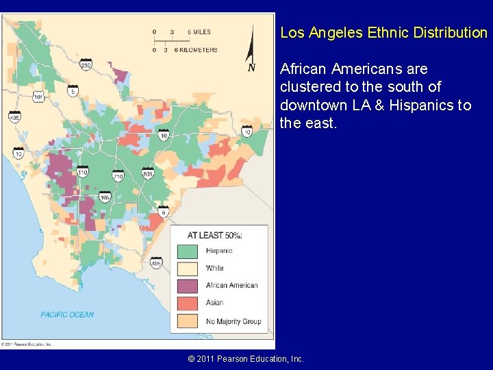 Los Angeles Ethnic Distribution African Americans are clustered to the south of downtown LA Los Angeles Ethnic Distribution African Americans are clustered to the south of downtown LA