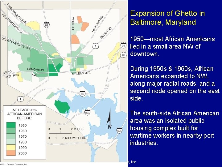 Expansion of Ghetto in Baltimore, Maryland 1950—most African Americans lied in a small area Expansion of Ghetto in Baltimore, Maryland 1950—most African Americans lied in a small area