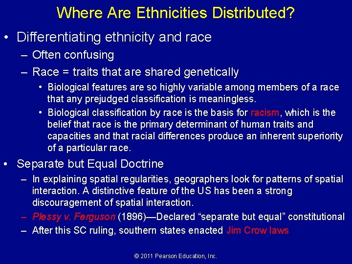 Where Are Ethnicities Distributed? • Differentiating ethnicity and race – Often confusing – Race Where Are Ethnicities Distributed? • Differentiating ethnicity and race – Often confusing – Race