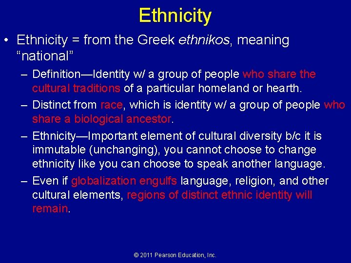 Ethnicity • Ethnicity = from the Greek ethnikos, meaning “national” – Definition—Identity w/ a Ethnicity • Ethnicity = from the Greek ethnikos, meaning “national” – Definition—Identity w/ a