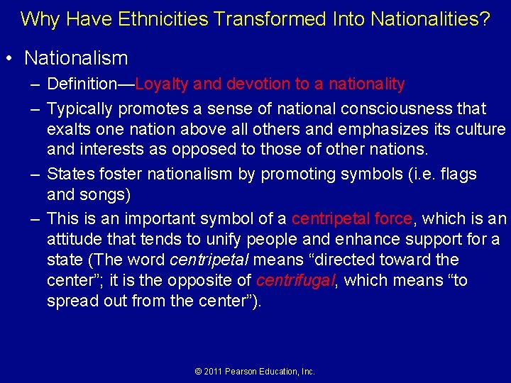 Why Have Ethnicities Transformed Into Nationalities? • Nationalism – Definition—Loyalty and devotion to a Why Have Ethnicities Transformed Into Nationalities? • Nationalism – Definition—Loyalty and devotion to a