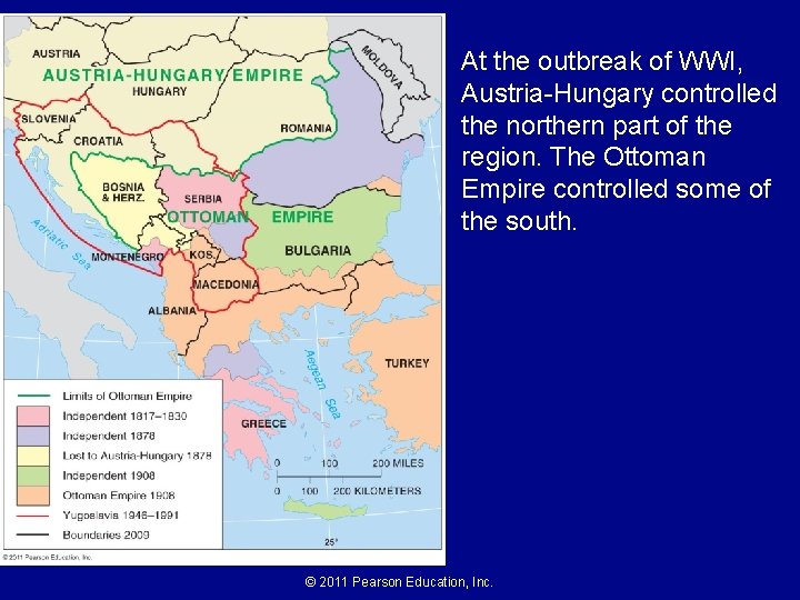 At the outbreak of WWI, Austria-Hungary controlled the northern part of the region. The At the outbreak of WWI, Austria-Hungary controlled the northern part of the region. The