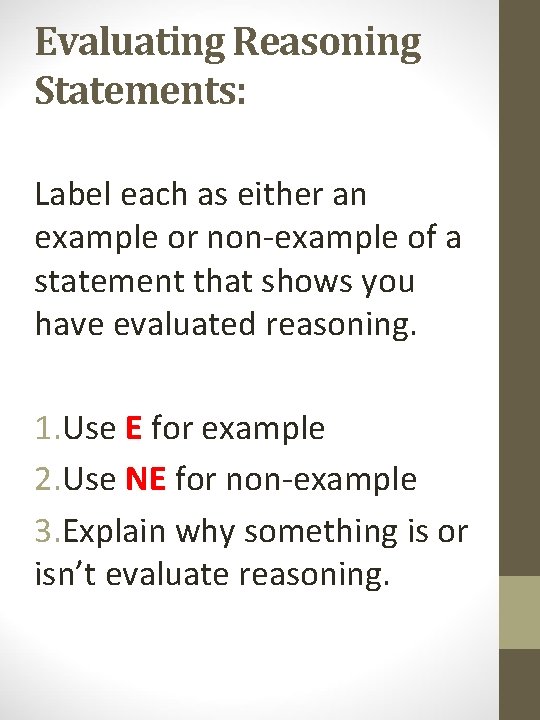 Evaluating Reasoning Statements: Label each as either an example or non-example of a statement