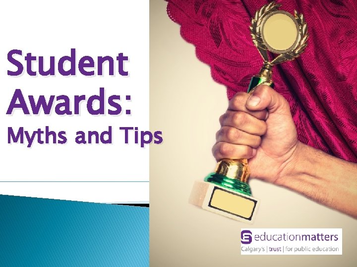 Student Awards: Myths and Tips 