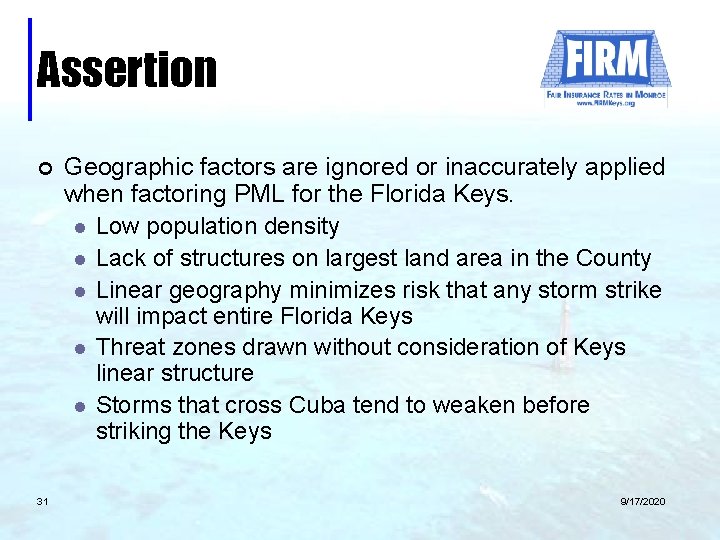 Assertion ¢ 31 Geographic factors are ignored or inaccurately applied when factoring PML for