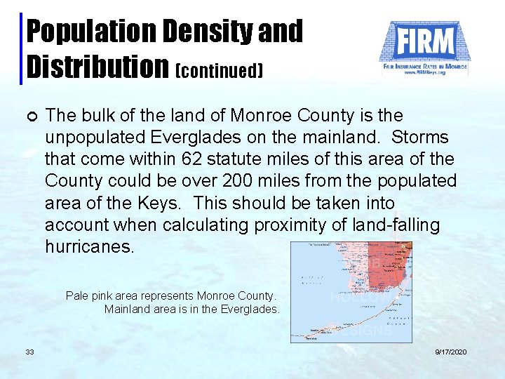 Population Density and Distribution (continued) ¢ The bulk of the land of Monroe County