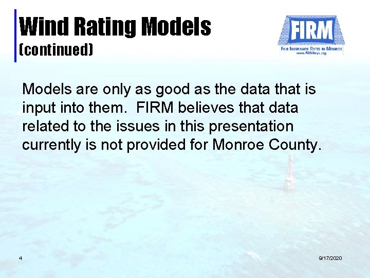 Wind Rating Models (continued) Models are only as good as the data that is