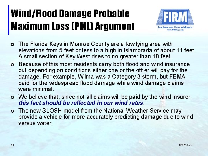 Wind/Flood Damage Probable Maximum Loss (PML) Argument ¢ ¢ 51 The Florida Keys in