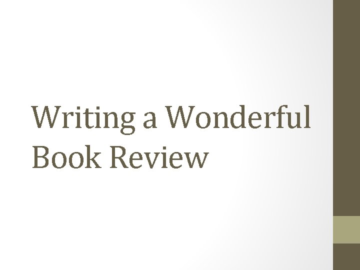 Writing a Wonderful Book Review 
