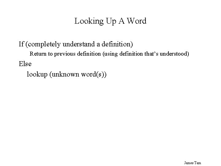 Looking Up A Word If (completely understand a definition) Return to previous definition (using