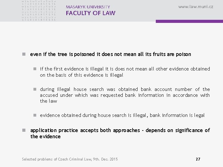 www. law. muni. cz n even if the tree is poisoned it does not