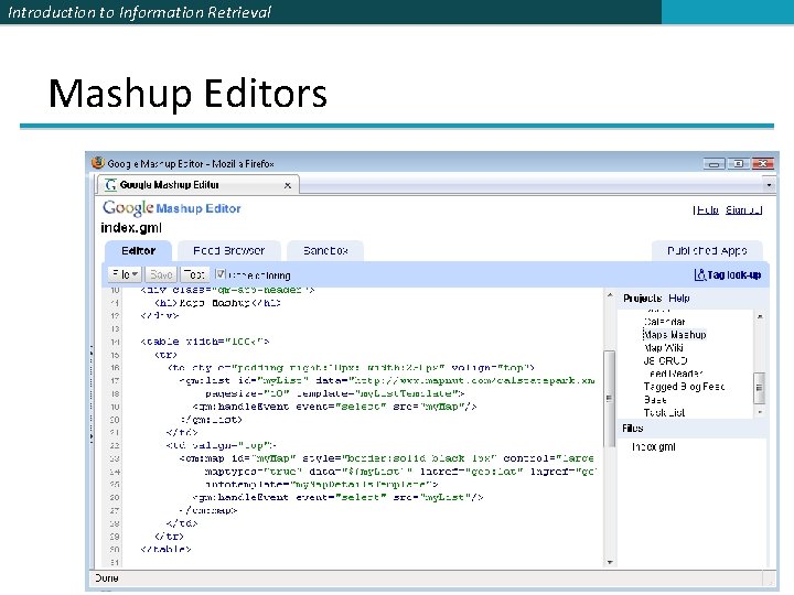 Introduction to Information Retrieval Mashup Editors 