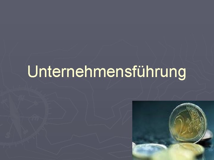 Unternehmensführung 