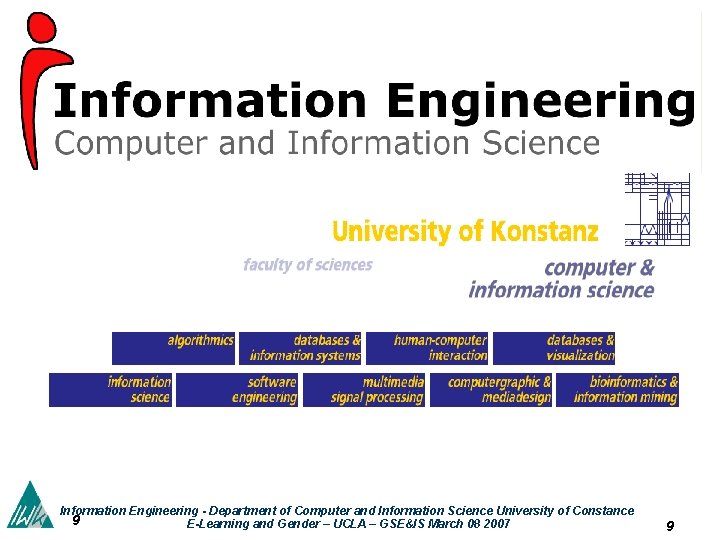 Information Engineering - Department of Computer and Information Science University of Constance 9 E-Learning