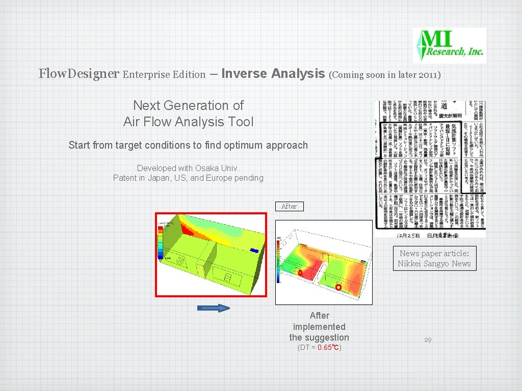 Flow. Designer Enterprise Edition – Inverse Analysis (Coming soon in later 2011) Next Generation