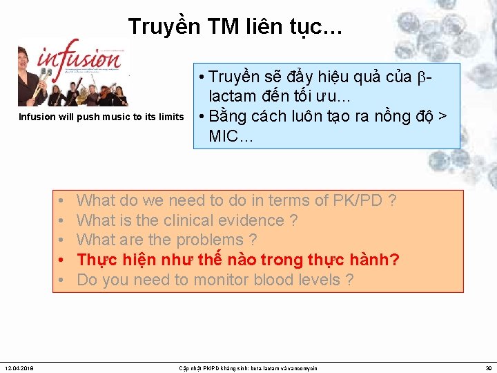 Truyền TM liên tục… Infusion will push music to its limits • • •