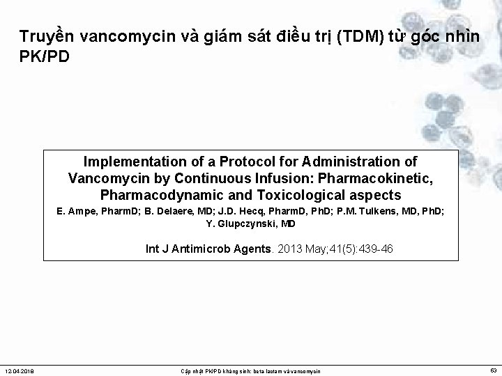 Truyền vancomycin và giám sát điều trị (TDM) từ góc nhìn PK/PD Implementation of